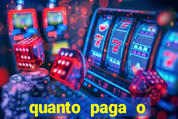 quanto paga o duque da quina com 6 dezenas